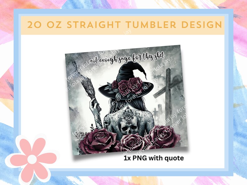 Witchy Vibes Tumbler Wrap PNG 20oz Tumbler Sublimation Wicca Pagan Celestial Tumbler PNG Tattoo Witch Roses PNG Digital Download File image 3