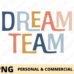 Retro Dream Team Sublimation Design Png, Dream Team Design Download Png, Sublimation Print File, POD Commercial