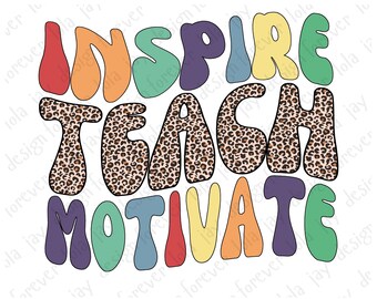 Teacher Png Sublimation Teacher Leopard Teach Inspire Motivate Design Teacher Designs Png Teacher Png for Sublimation Teacher Png Retro