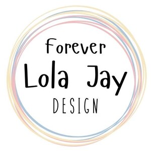 May include: A logo with a circle of colorful lines around the text "forever Lola Jay DESIGN".