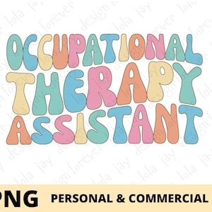 Retro Occupational Therapy Assistant Png Sublimation, OTA Png Design File, OTA Sublimation, Occupational Therapist Png File POD Commercial