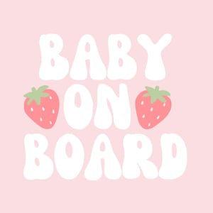 Naklejka winylowa „Baby on board” | słodka estetyka truskawki | naklejka na samochód dla dzieci/dzieci/dziecko on board | akcesorium na zderzak i szybę samochodu