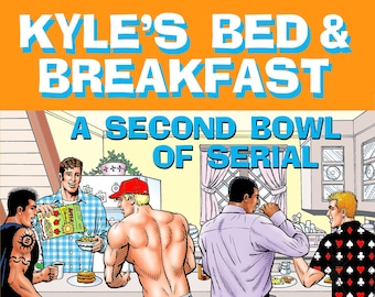 Kyle's B&B: Vol. #2 - signed by the artist  | LGBTQ Comics | Gay Comics | Queer Comics | Graphic Novels | Gay Art | Comic Strip Collection