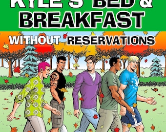 Kyle's B&B: Vol. #4 -signed by the artist | LGBTQ Comics | Gay Comics | Queer Comics | Graphic Novels | Gay Art | Comic Strip Collection