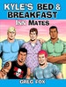 Kyle's Bed & Breakfast: Inn Mates (Vol. #5) | LGBTQ Comics | Gay Comics | Queer Comics | Art Comics | Graphic Novels | Gay Art | 
