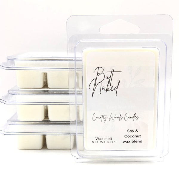 Butt Naked soy wax warmer melts, Strong scented, Long scent time, aromatherapy, top seller, favorite wax melts, best selling wax melts