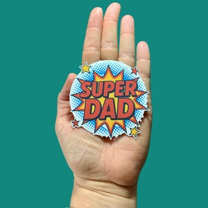 Super Dad Sticker, Happy Father&#39;s Day, Vinyl, Water Resistant Sticker, Water bottle, Dad, Stickers