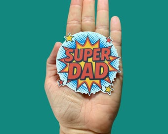 Super Dad Sticker, Happy Father's Day, Vinyl, Water Resistant Sticker, Water bottle, Dad, Stickers