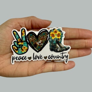 Peace Love Country, Vinyl Sticker, Water Resistant Sticker, Laptop Sticker, Notebook Sticker, Water bottle Sticker