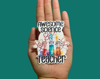 Awesome Science Teacher, Vinyl Water Resistant Sticker, Laptop Sticker, Notebook Sticker, Water bottle Sticker