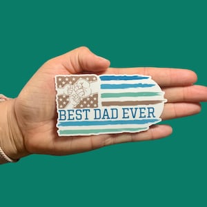 Best Dad Ever Flag, Happy Father&#39;s Day, Vinyl, Water Resistant Sticker, Water bottle, Dad, Stickers