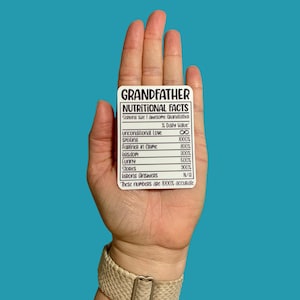 Grandfather Nutritional Facts, Vinyl Sticker, Water Resistant, Laptop Sticker, Notebook Sticker, Water bottle Sticker