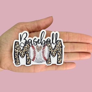 Baseball Mom Vinyl Sticker, Water Resistant Sticker, Sports Mom