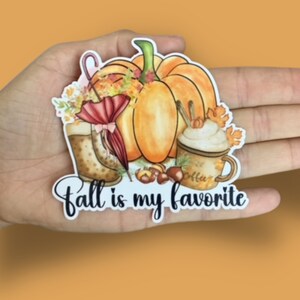Fall Is My Favorite, Fall Stickers, Autumn Stickers, Vinyl Sticker, Water Resistant Sticker