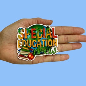 Special Education Crew, Vinyl Sticker, Water Resistant Sticker, Laptop Sticker, Notebook Sticker, Water bottle Sticker