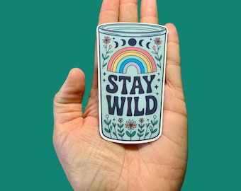 Stay Wild Vinyl Water Resistant Sticker, Laptop Sticker, Water bottle Sticker