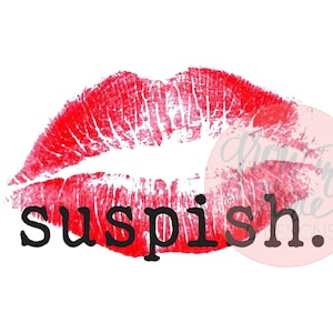 Bailey Sarian Suspish Nay Nay I say Sublimation Digital Download Best Seller Popular PNG Tshirt Design Ready to print murder mystery makeup