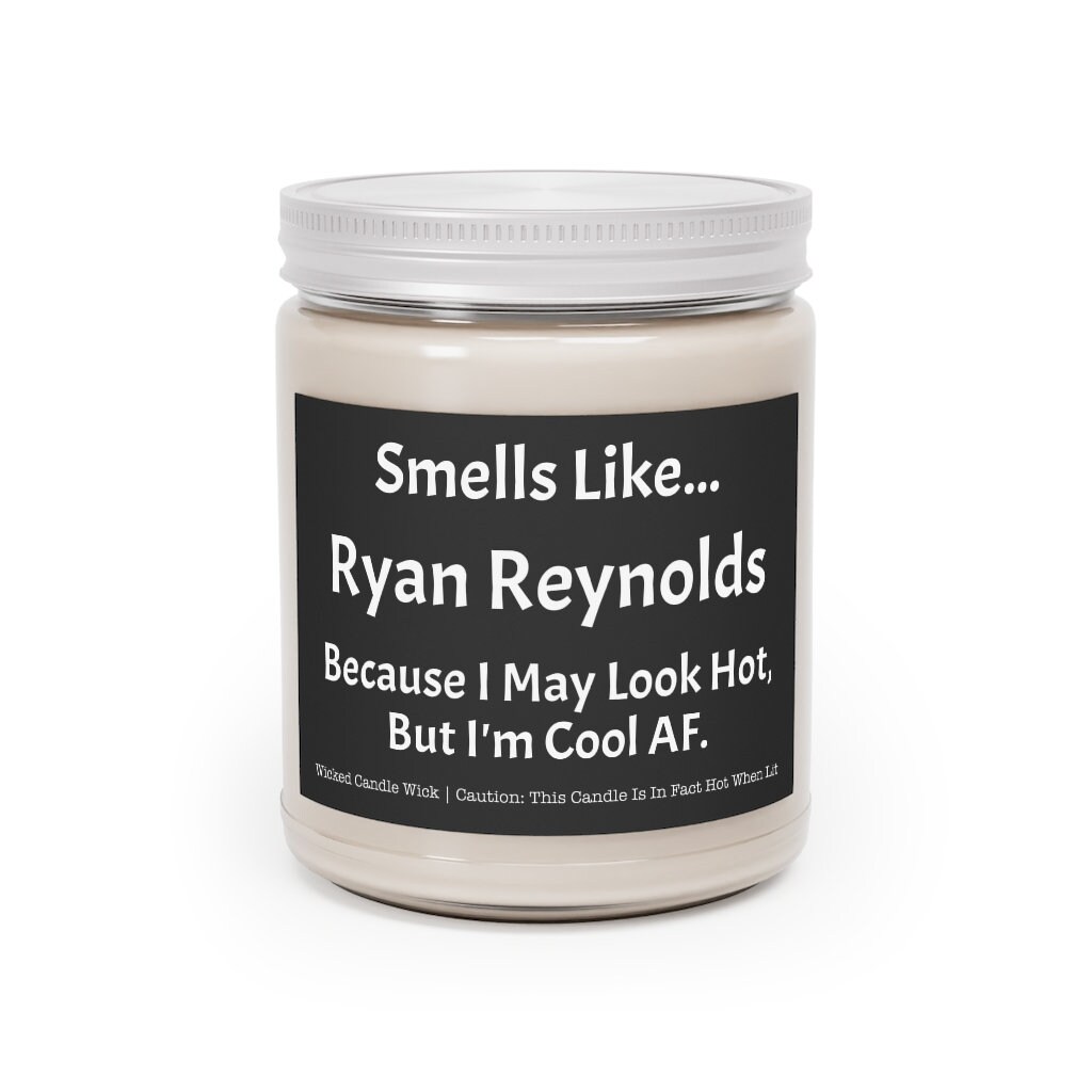 Ryan Reynolds Velas de Aromaterapia, 9oz / Huele a... Ryan Reynolds, porque puedo parecer caliente, pero soy genial AF / Celebrity Prayer