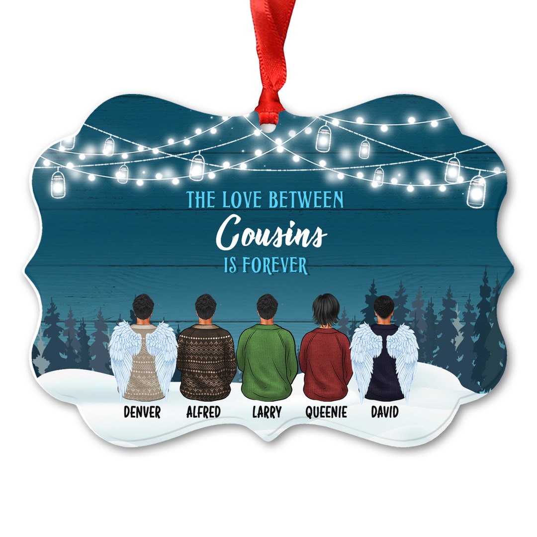 Personalized Cousins Ornament, the Love Between Cousins is Forever ...