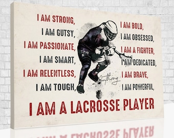 I Am A Lacrosse Player Canvas, Wall Decor Living Room, Custom Canvas, Lacrosse Gifts, Christmas Gifts For Men, Gifts For Boys, Mens Gifts