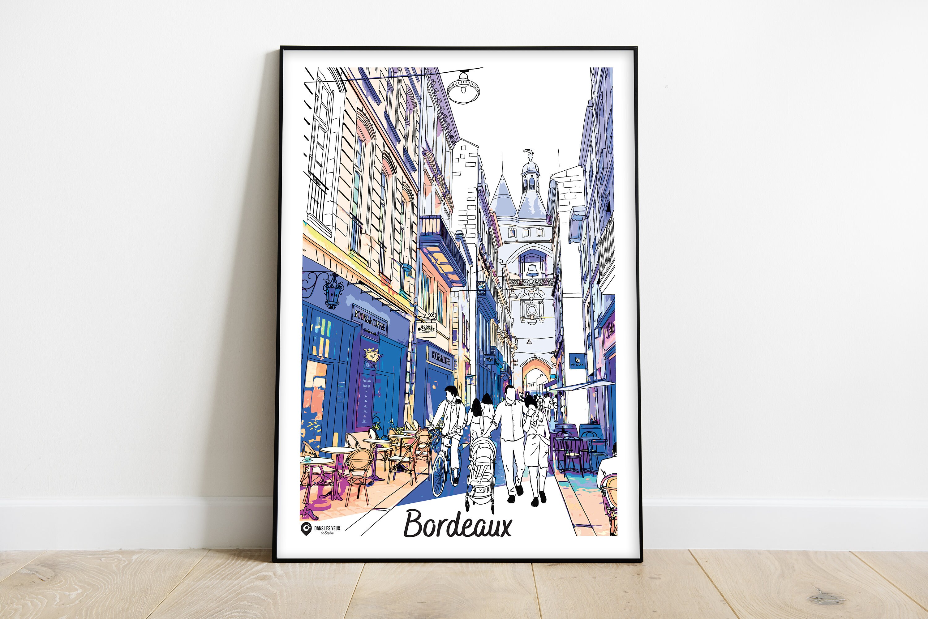 Affiche Bordeaux, Rue Saint James, Quartier de La Grosse Cloche