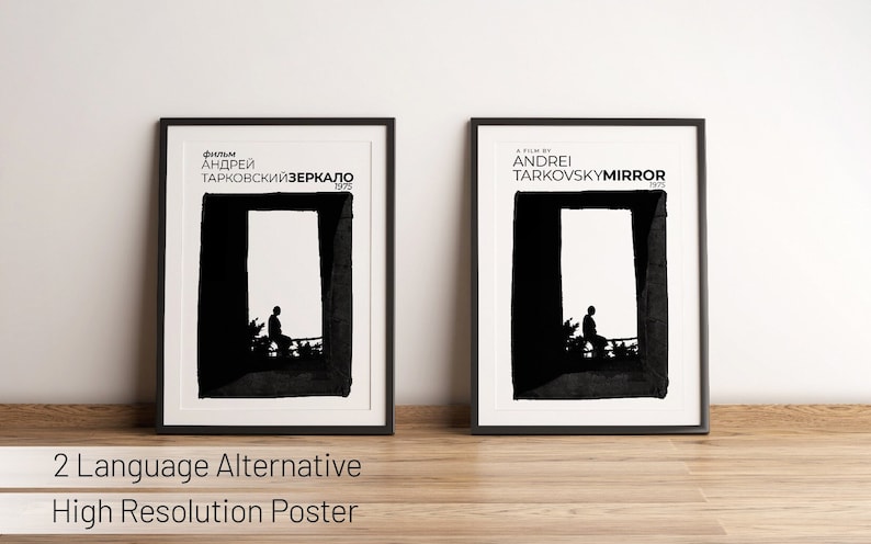 Puede incluir: Dos p&oacute;sters enmarcados en negro con un dise&ntilde;o minimalista. El p&oacute;ster de la izquierda est&aacute; en ruso y dice "Andrei Tarkovsky Zerkalo 1975". El p&oacute;ster de la derecha est&aacute; en ingl&eacute;s y dice "A film by Andrei Tarkovsky Mirror 1975". Ambos p&oacute;sters presentan la silueta de una persona de pie en una puerta.