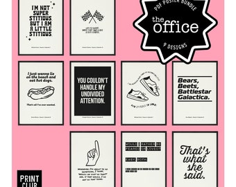 May include: A set of nine printable posters featuring quotes from the popular television show "The Office". The posters are in black and white with a cream background. The quotes include "I'm not super stitious but I am a little stitious", "Life is short drive fast and leave a sexy corpse", "I just wanna lie on the beach and eat hot dogs", "You couldn't handle my undivided attention", "I'm running away from my responsibilities and it feels so good", "Bears, beets, Battlestar Galactica", "Wherever I'm about to do something, I think, "Would an idiot do that?" And, if they would, I do not do that thing", "Would you rather be feared or loved? Easy both", and "That's what she said".