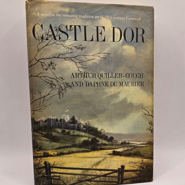 Castle Dor by Arthur Quiller Couch and Daphne Du Maurier