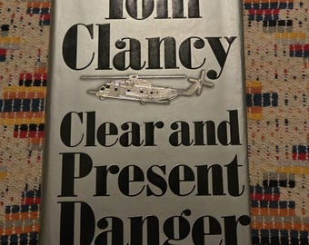 Clear and Present Danger Tom Clancy First Edition hardcover