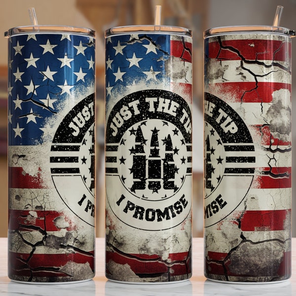 just the tip i promise  tumbler wrap, Second amendment Tumbler png, Soldier 20oz Tumbler Sublimation Designs, patriotic Tumbler Designs