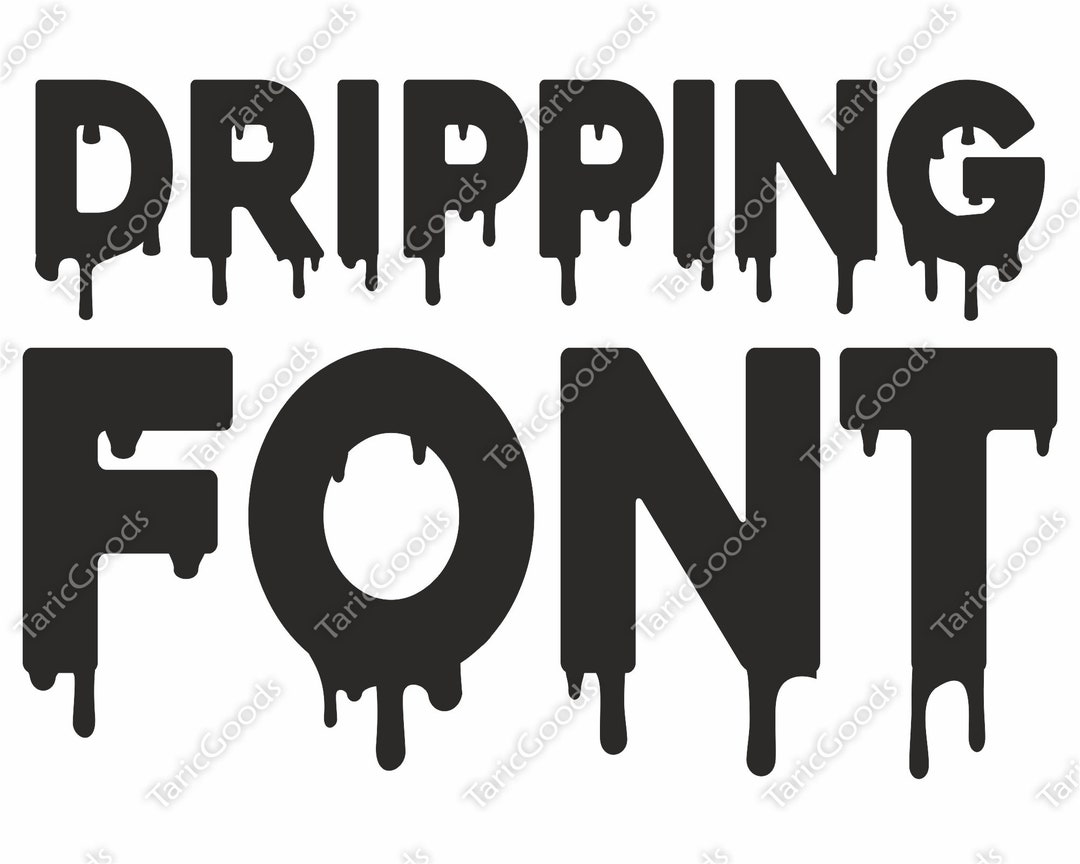 Dripping Font Svg, Halloween Font Svg, Font Png Digital (Download Now ...