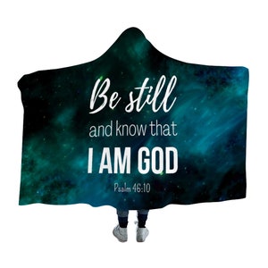 Be still and know that I am God - Christian Hooded Blanket, Christian blanket, Hooded plush, Polar fleece