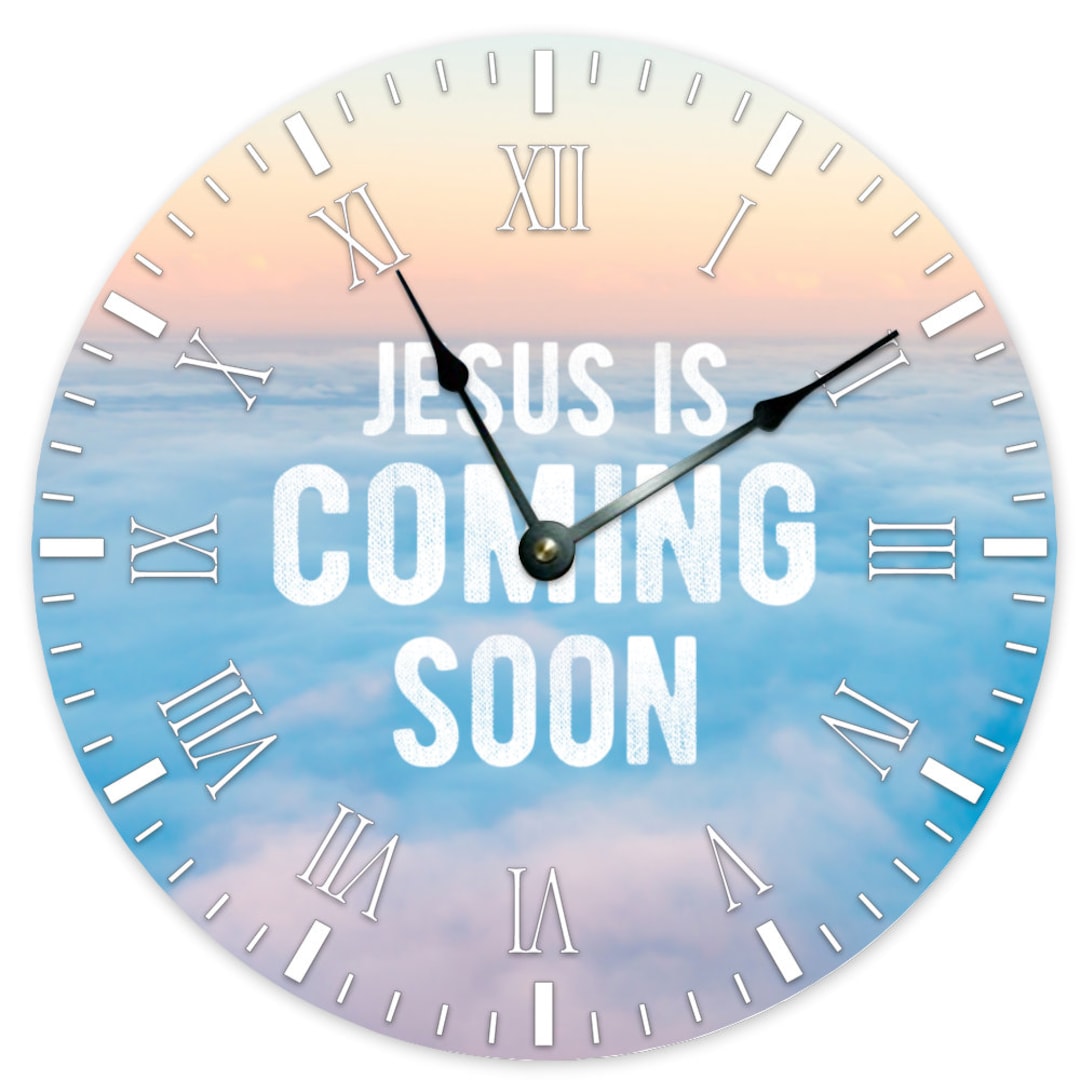 Jesus is Coming Soon Christian Clock, Christian Decor, Jesus Clock