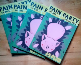 Pain Party #5 - SM Zine - Fluid