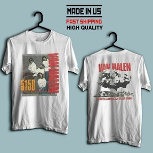 May include: White t-shirt with a band photo on the front and the text "Van Halen North American Tour 1986" on the back.