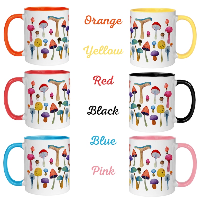 May include: Six 11-ounce ceramic mugs with different colored rims. Each mug features a watercolor illustration of colorful mushrooms on a white background. The rim colors are orange, yellow, red, black, blue, and pink.