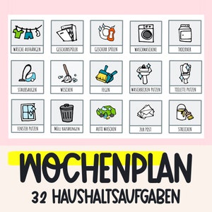 May include: A colorful checklist with 32 household chores illustrated with simple drawings. The chores include laundry, dishes, vacuuming, cleaning, and more. The text at the bottom reads "Wochenplan 32 Haushaltsaufgaben".