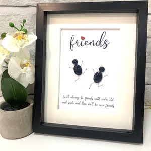 Best Friends Picture Pebble Framed Gift Personalised Friends Gifts Pebble Pebble Art for Friends Quote Print Funny Friends Gift for Birthday