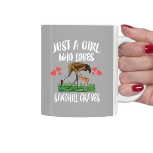 Just A Girl Who Loves Sandhill Kraniche Vogel Tee Tasse, Sandhill Kranich Liebhaber Geschenk, Kranich Vogel Becher