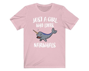 Just A Girl Who Loves Narwhals Whales Shirt, Narwhal Lover Shirt, Narwhal Lover Gift, Whale Shirt, Narwhal Tee, Animal Adult Kids