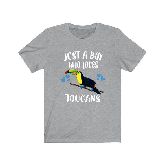 Just A Boy Who Loves Toucans T-Shirt Funny Toucan Tee Just A Boy Who Loves Toucans T-Shirt Funny Toucan Tee