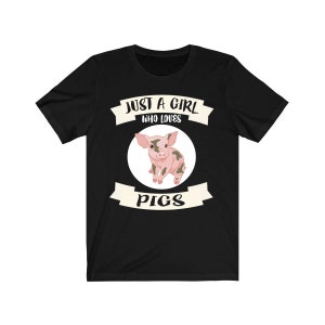 Just A Girl Who Loves Pigs Shirt, Pig Lover Shirt, Pig Lover Gift, Animal Lover Shirt, Adult Toddler Infant Kids Gift T-Shirt