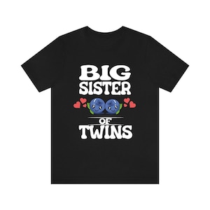 Camisa Big Sister Of Twins, Regalo Big Sister Of Twins, Camisa Sister Of Twins, Camiseta Blueberries New Baby Announcement