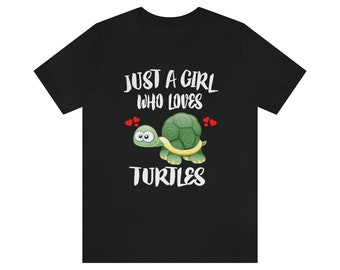 Just A Girl Who Loves Turtles Shirt, Turtle Lover Shirt, Turtle Lover Gift, Turtle Owner Shirt, Turtle Shirt, Animal Adult Kids