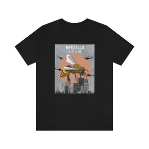 Beezilla Bee Funny Shirt, Bee Lover Shirt, Bee Shirt, Bee Lover Gift, Animal Adult Girl Boy T-Shirt