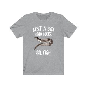 Just A Boy Who Loves Eel Fish Shirt, Eel Lover Shirt, Eel Shirt, Eel Lover Gift, Animal Adult Kids T-Shirt