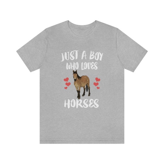 Horse Gift For Boys Just A Boy Who Loves Horses T-Shirt Horse Gift For Boys Just A Boy Who Loves Horses T-Shirt
