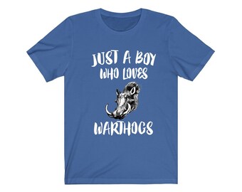 Just A Boy Who Loves Warthogs Shirt, Warthog Lover Shirt, Warthog Shirt, Warthog Lover Gift, Animal Shirt