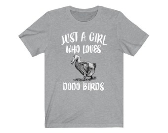 Just A Girl Who Loves Dodo Birds Shirt, Dodo Bird Shirt, Bird Lover Gift, Birding Shirt, Animal Lover Adult Toddler Infant Kids Gift T-Shirt