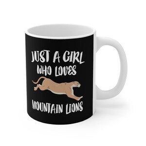 Just A Girl Who Loves Mountain Lions Tee Coffee Mug, Mountain Lion Lover Gift, Mountain Lion Animal Mug